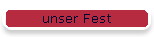 unser Fest